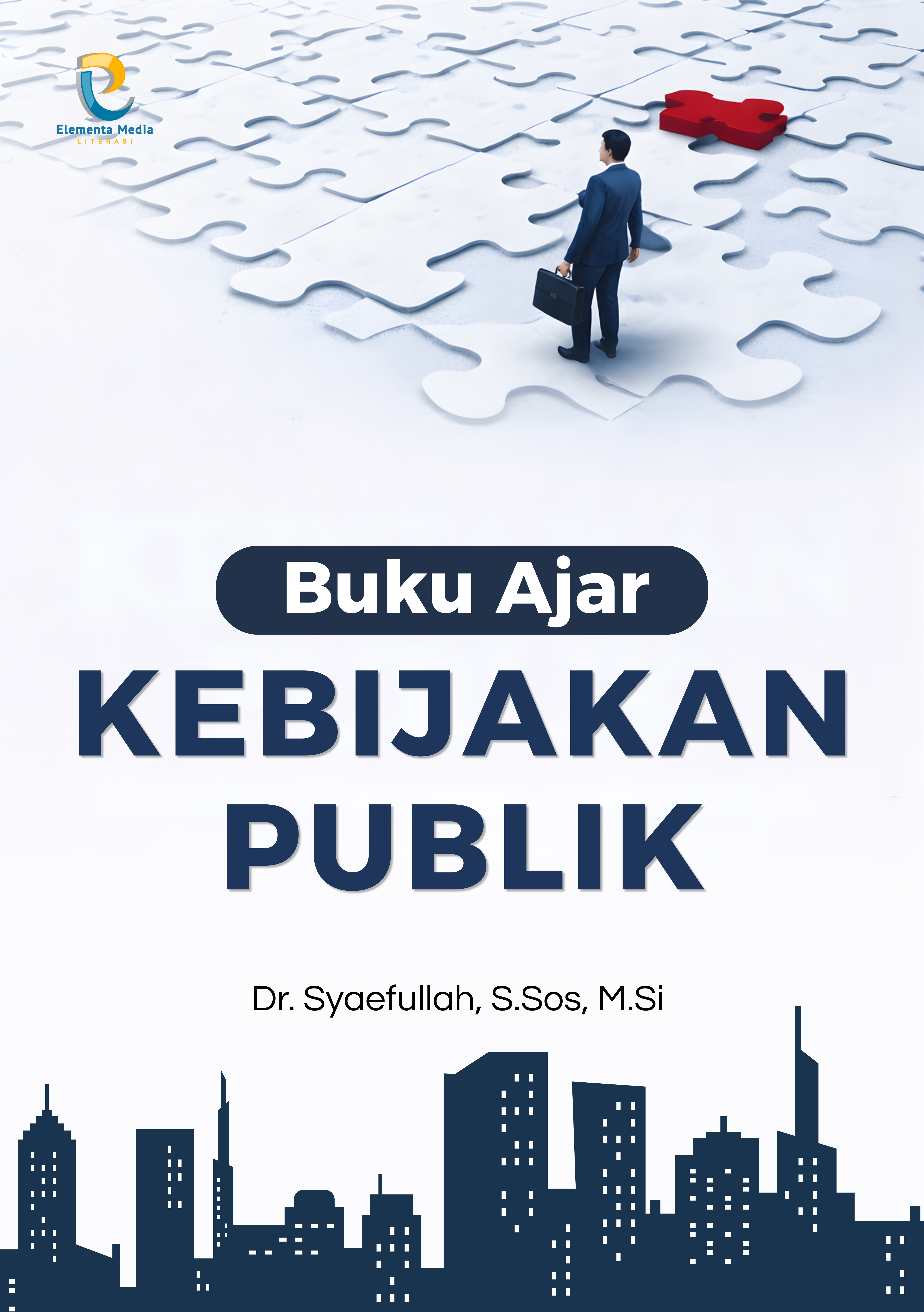 Buku Ajar Kebijakan Publik